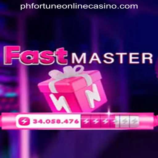 Exploring FastMaster: A New Destiny in PHFORTUNE ONLINE CASINO