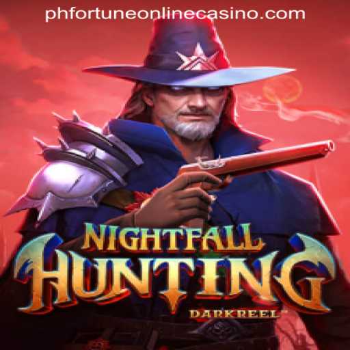 Exploring NightfallHunting: A Thrilling Adventure in PHFORTUNE ONLINE CASINO