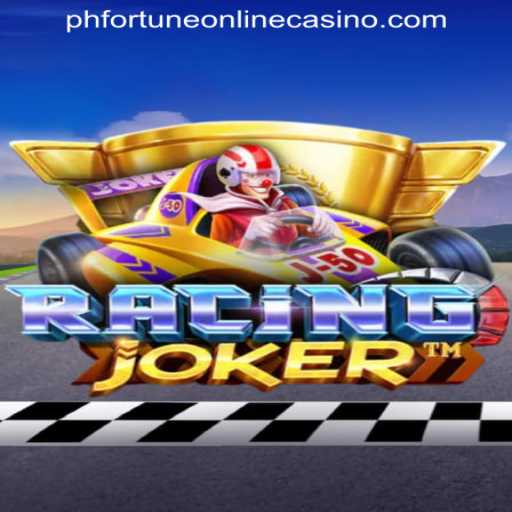 Embark on a Thrilling Adventure with RacingJoker at PHFORTUNE ONLINE CASINO